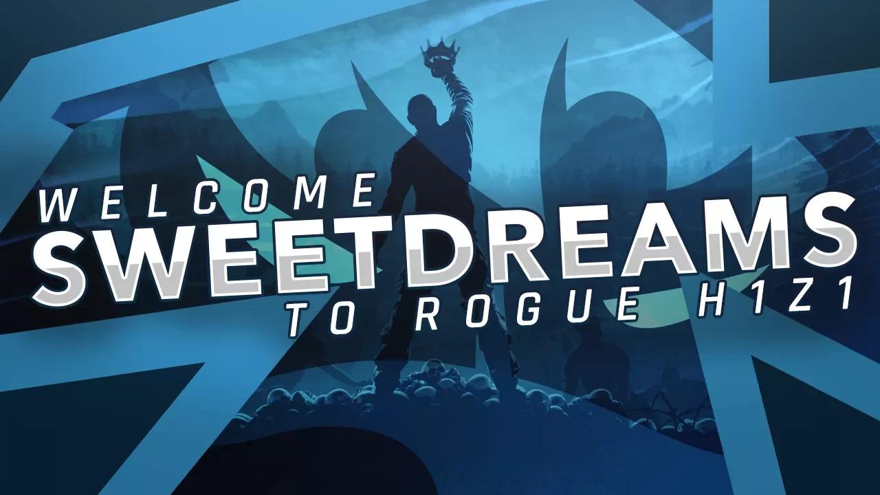 Rogue H1Z1 | Announcing Sweetdreams! thumbnail