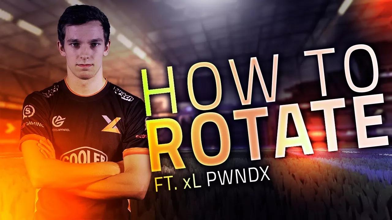 HOW TO ROTATE | ROCKET LEAGUE 3v3 ROTATIONS GUIDE FT. PRO RL PLAYER XL PWNDX thumbnail