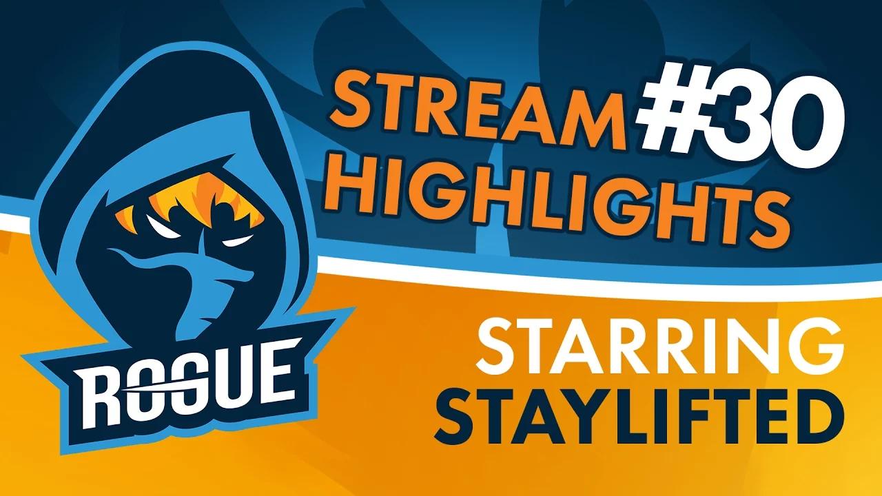 Rogue | Stream Highlights #30 - StayLifted thumbnail