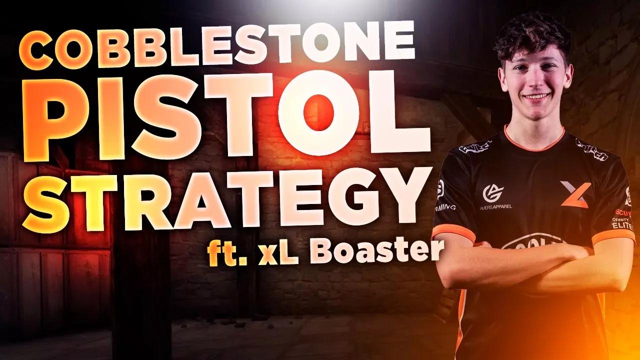 COBBLESTONE PISTOL STRAT | HOW TO COBBLE (ft. Boaster) | CS:GO Guide thumbnail