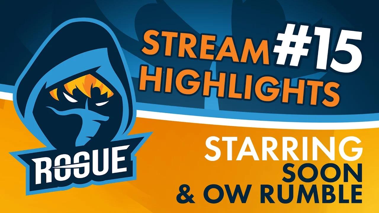 Rogue | Stream Highlights #15 - SoOn and the Overwatch Rumble thumbnail