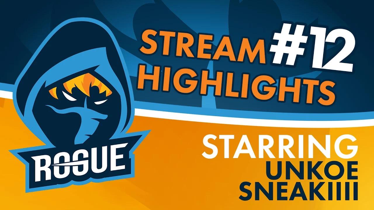 Rogue | Stream Highlights #12 - uNKOE and Sneakiiii thumbnail