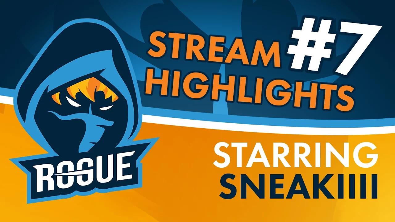 Rogue | Stream Highlights #7 - Sneakiiii thumbnail