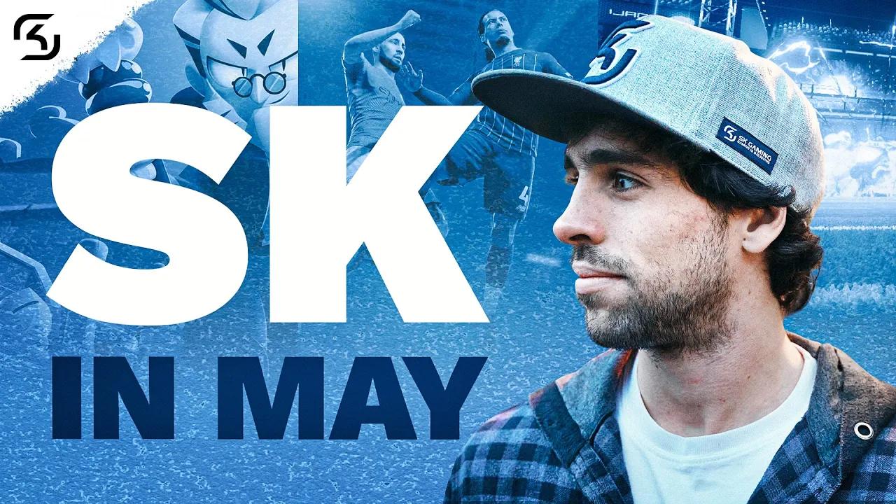 MAY AT SK GAMING | WRAP UP thumbnail