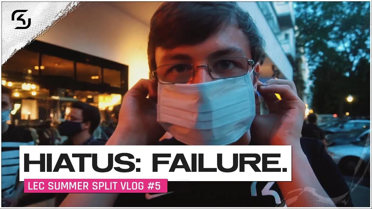 HIATUS: FAILURE. | SK GAMING LEC VLOG | EPISODE 5 | 2020 Summer Split thumbnail