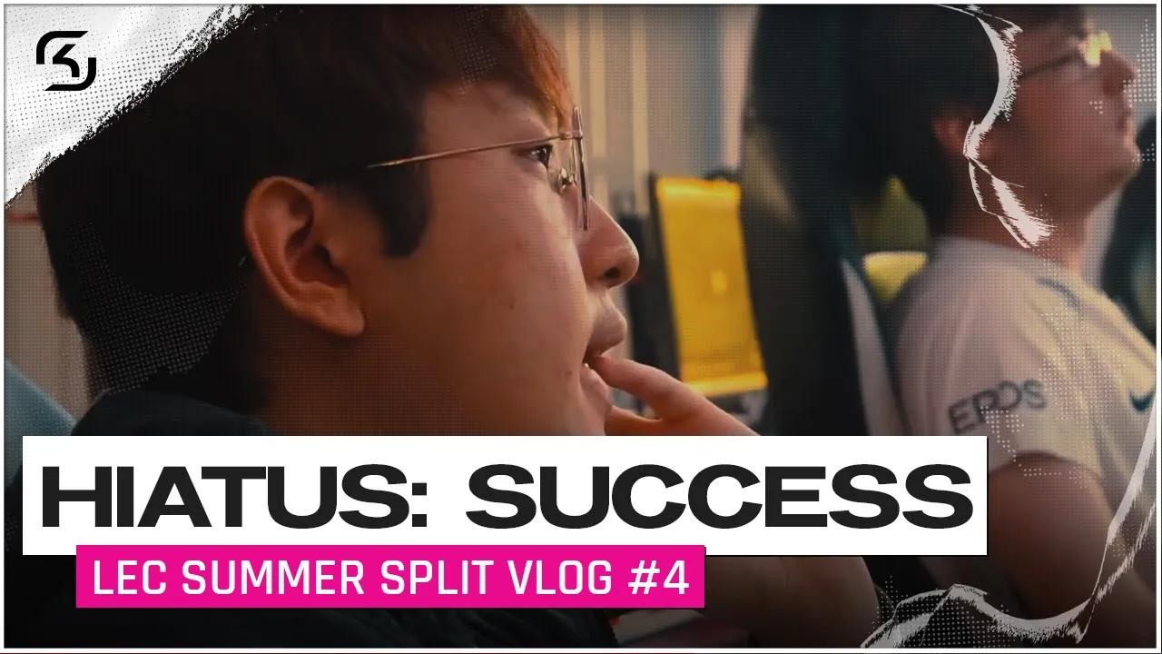 HIATUS: SUCCESS. | SK GAMING LEC VLOG | EPISODE 4 | 2020 Summer Split thumbnail