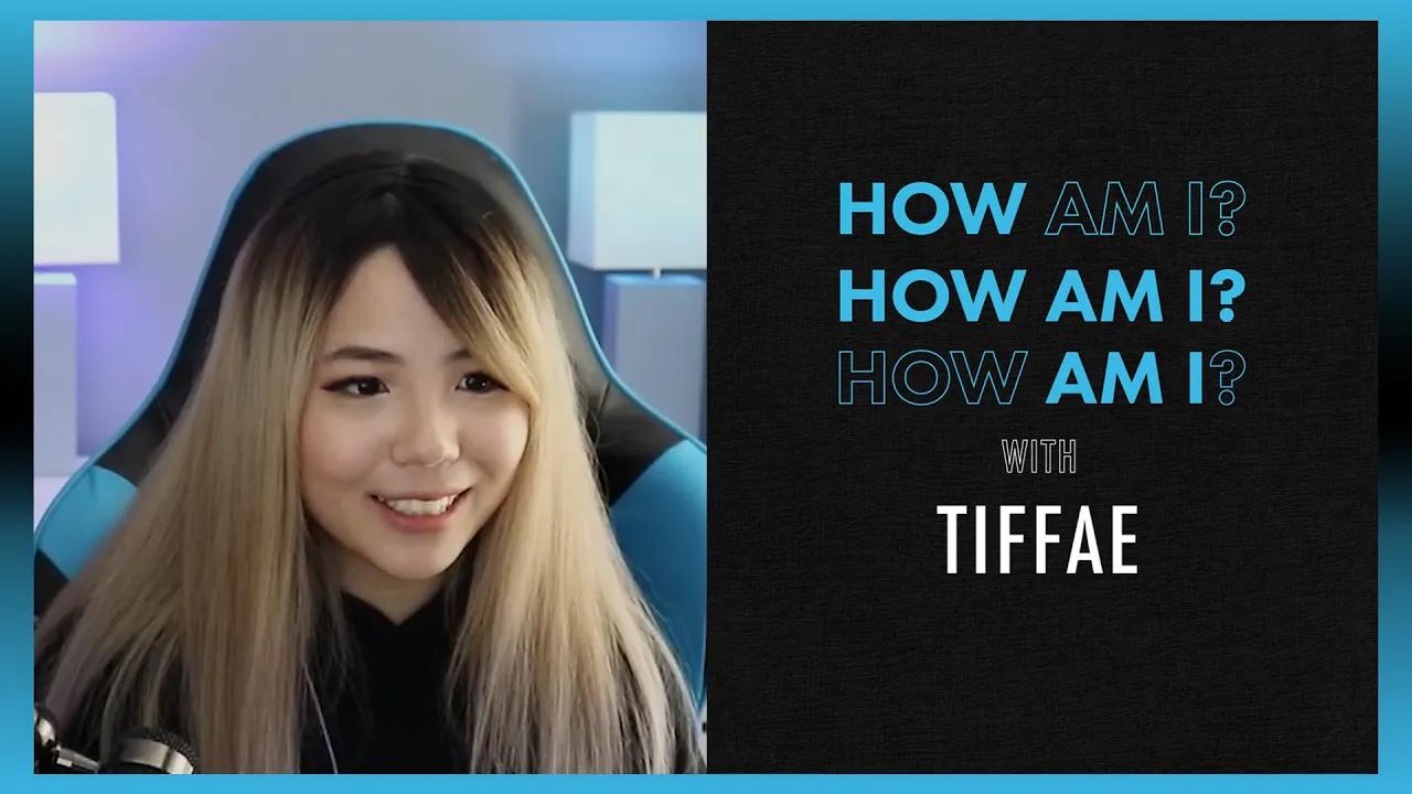 How Am I? - Tiffae thumbnail