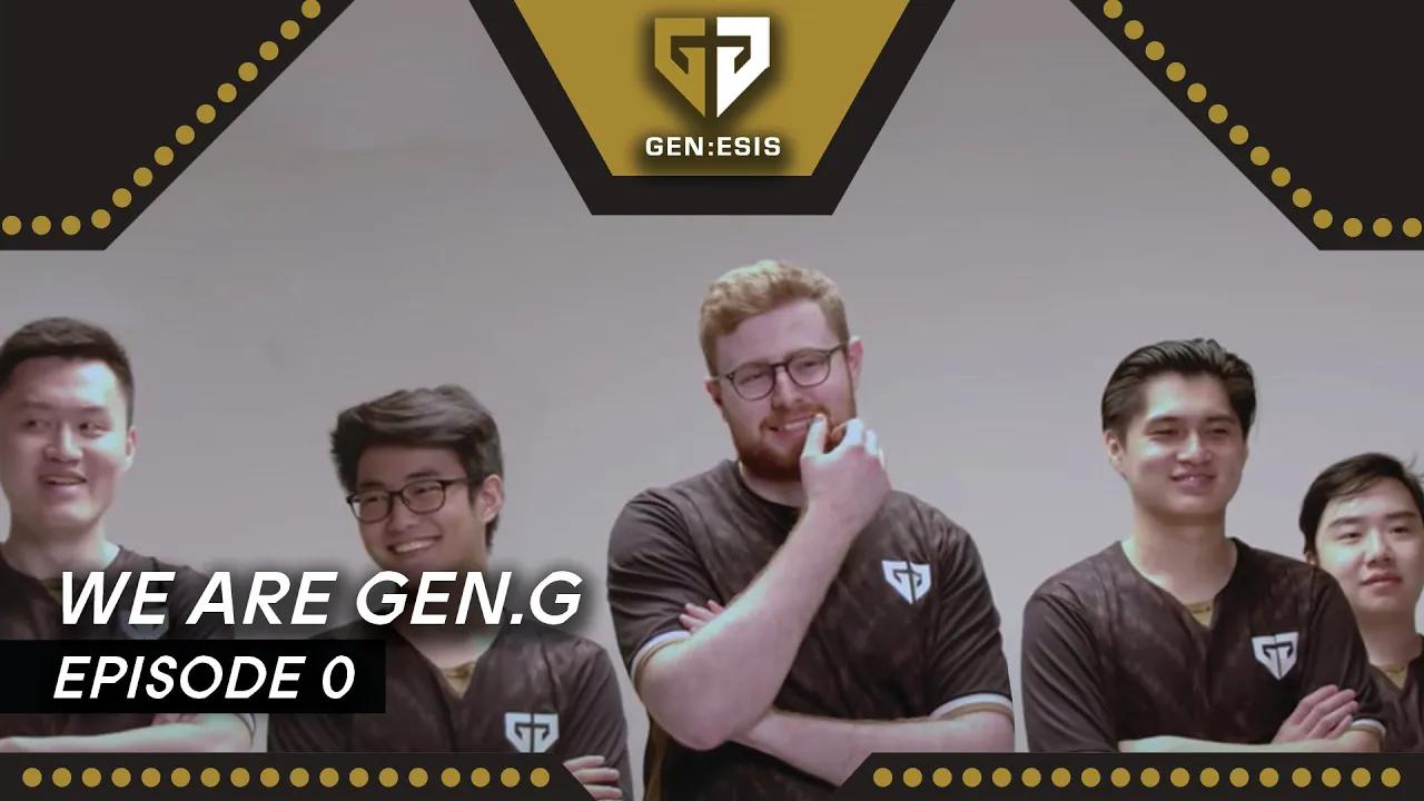 We are Gen.G | GEN:ESIS EP.0 thumbnail