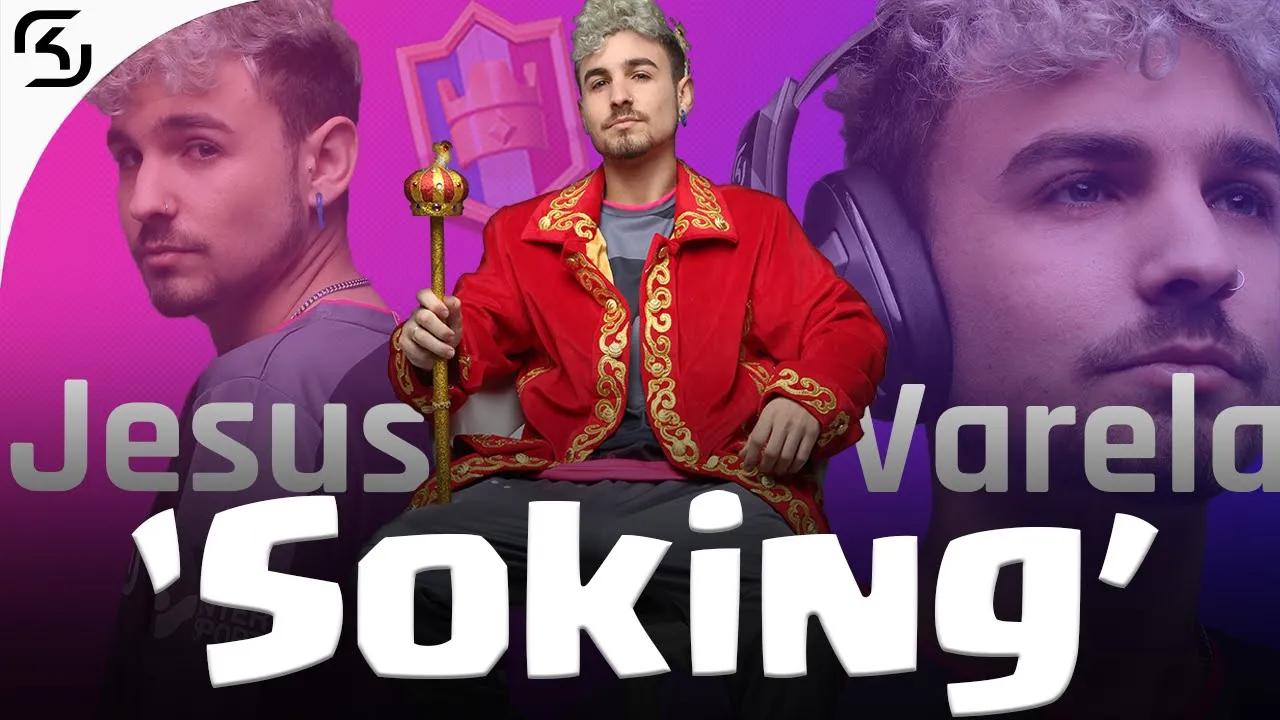 Get to know Jesús "Soking" Varela: Clash Royale Player | SK Gaming thumbnail