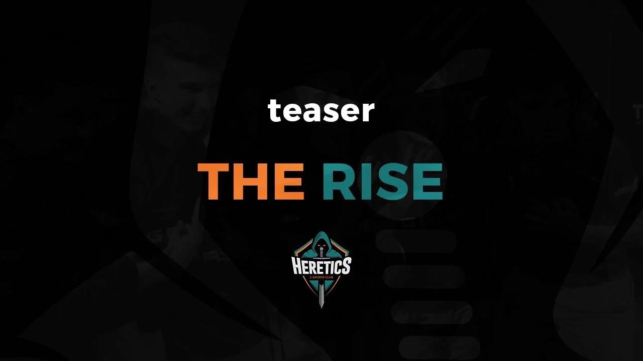 Teaser: The Rise - Heretics thumbnail