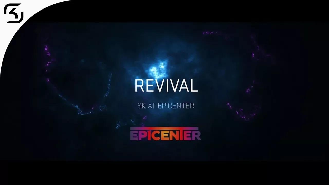 REVIVAL: SK at EPICENTER 2017 thumbnail