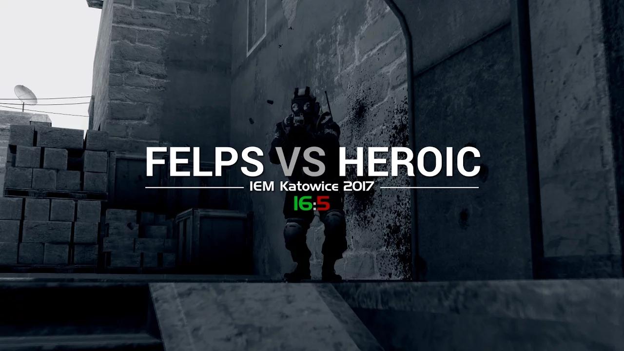 IEM Katowice: Felps vs Heroic thumbnail