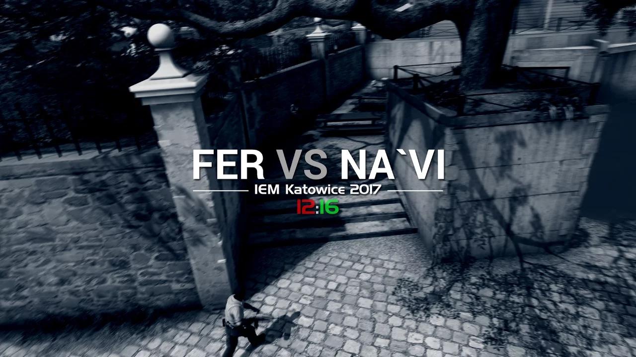 IEM Katowice: FER vs NAVI thumbnail