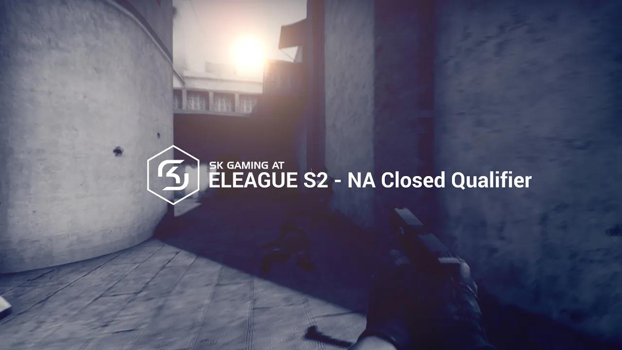 In the crosshairs: SK in the ELEAGUE Qualifier thumbnail