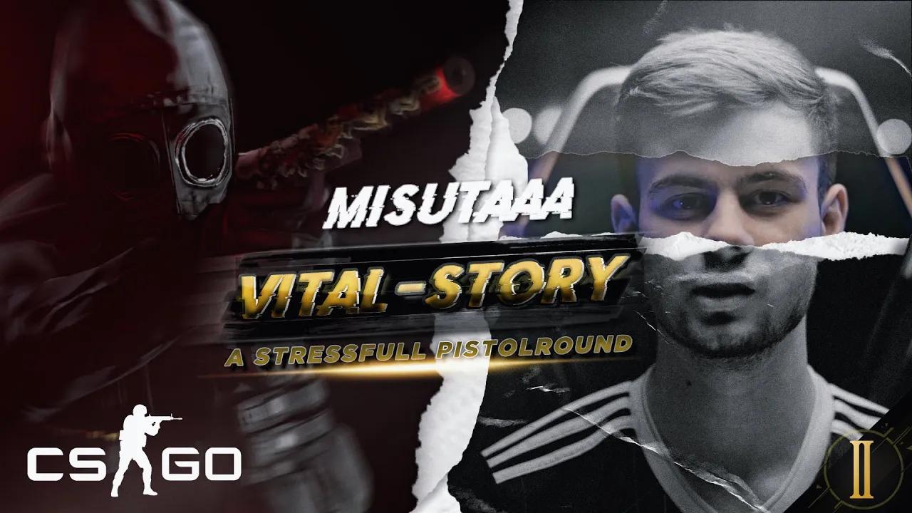 VITAL-STORY // EP#2 MISUTAAA thumbnail