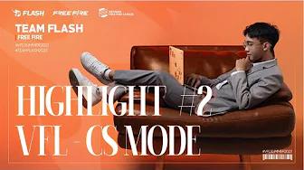 HIGHLIGHT TUẦN 2 CS MODE | YOMOST VFL SUMMER 2023 | TEAM FLASH FREE FIRE thumbnail