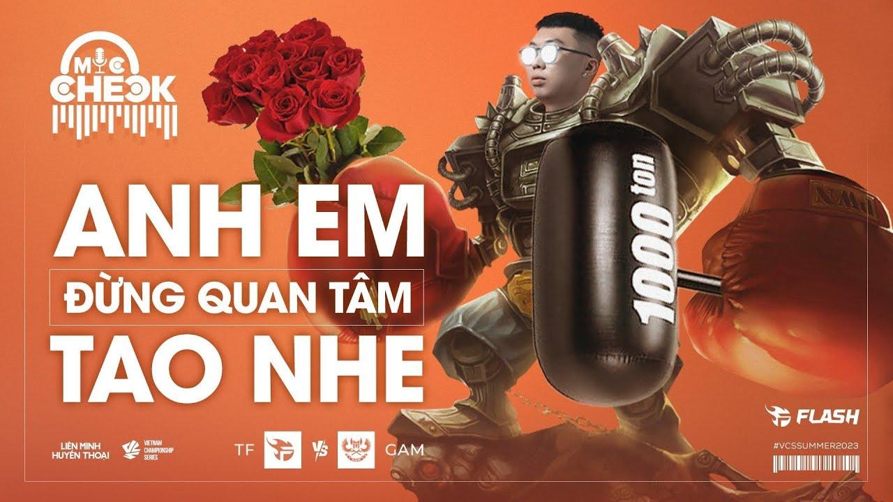 [MIC CHECK #3] Anh Em Đừng Quan Tâm Tao Nhe | Team Flash LOL - VCS DUSK 2023 thumbnail