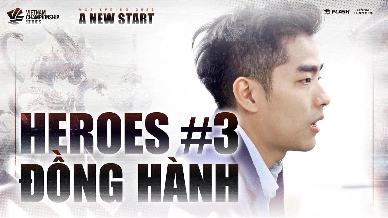 HEROES VLOG #3: ĐỒNG HÀNH | VCS SPRING 2023 | TEAM FLASH LOL thumbnail