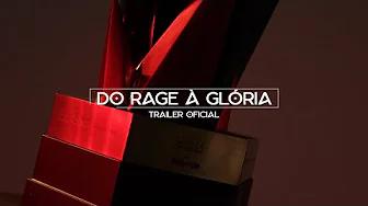 DO RAGE À GLÓRIA - Trailer oficial thumbnail