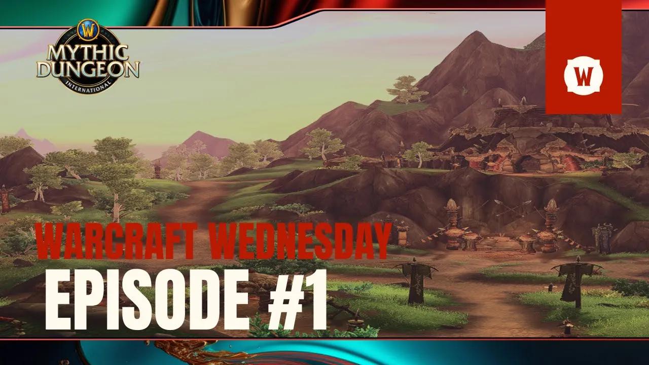 Warcraft Wednesday - Episode #1 thumbnail