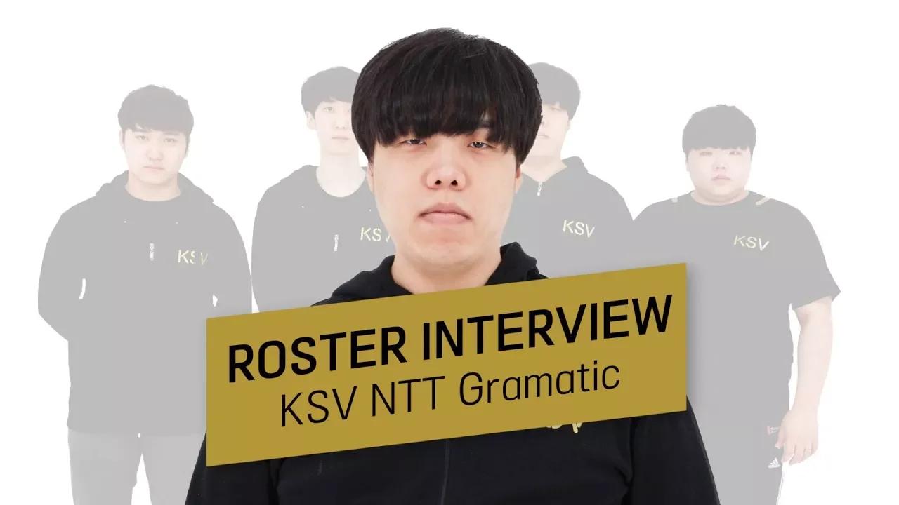 그라마틱 로스터 인터뷰 [KSV NTT] thumbnail