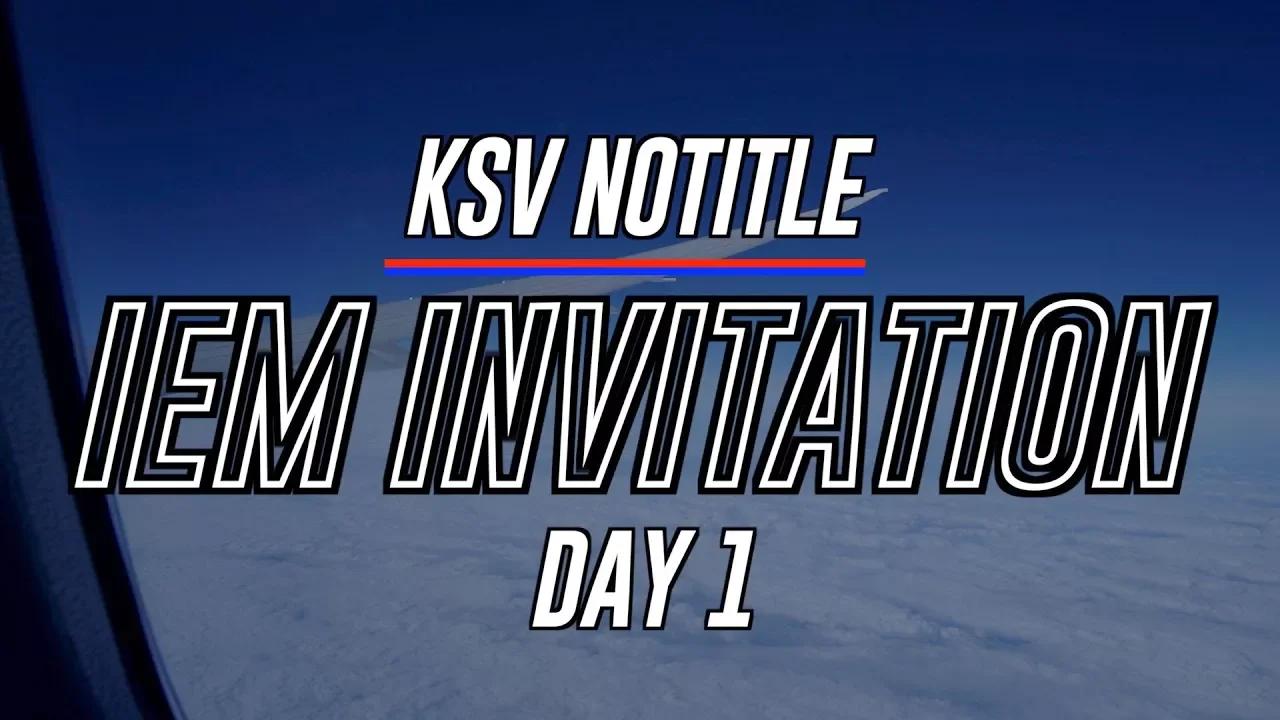 [KSV NTT] IEM Katowice Day 1 Recap thumbnail