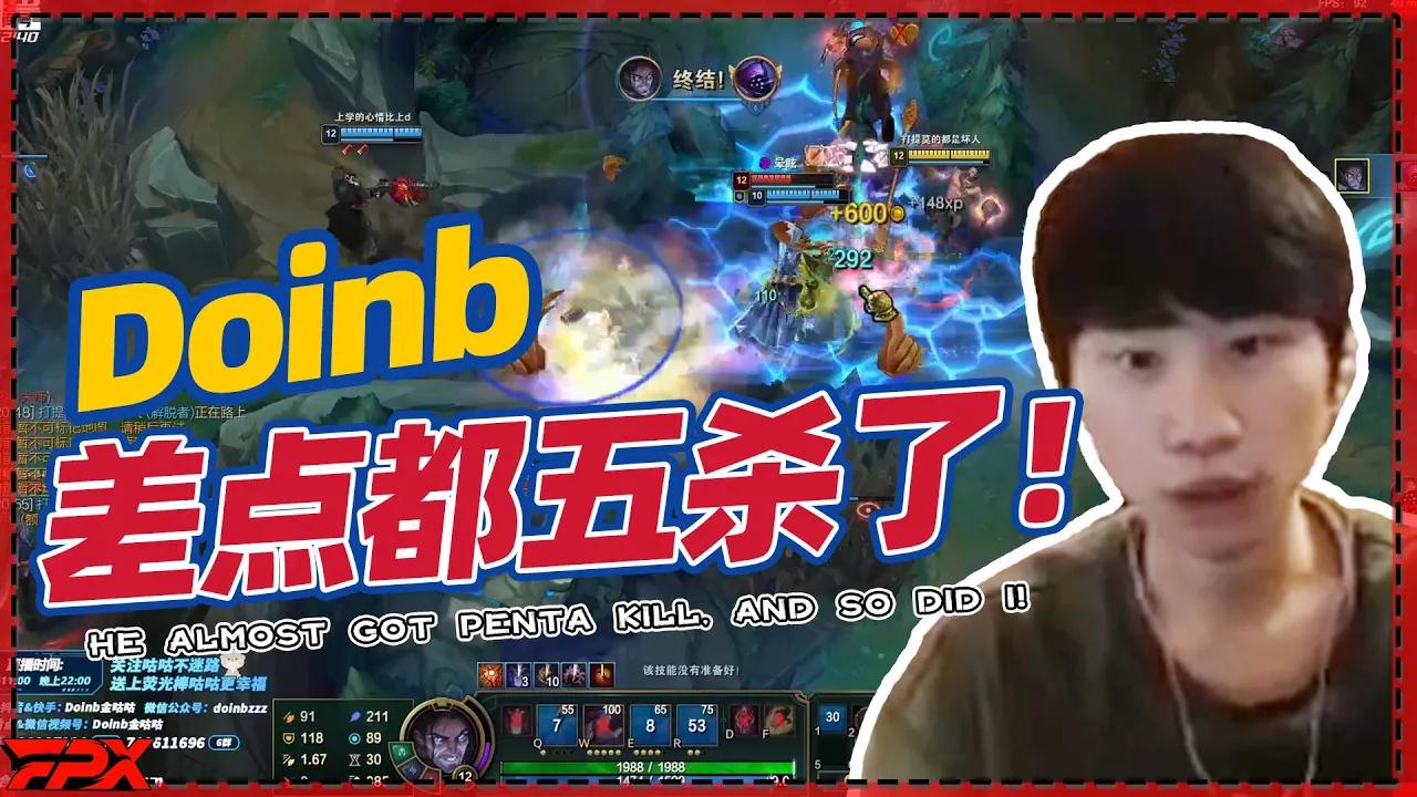 FPX Doinb塞拉斯：他差点五杀了，我也差点五杀了！- Doinb's Sylas: the enemy almost got Penta Kill, and so did I! thumbnail