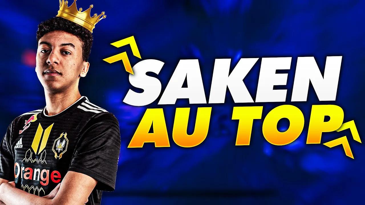 SAKEN AU TOP (GOTW by Rush Esport #1) thumbnail