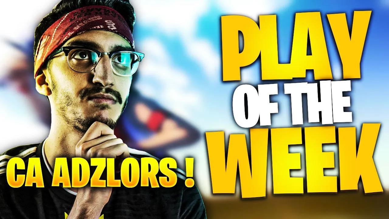 PLAY OF THE WEEK RUSH ESPORT - ÉPISODE 59 : CA ADZLORS thumbnail