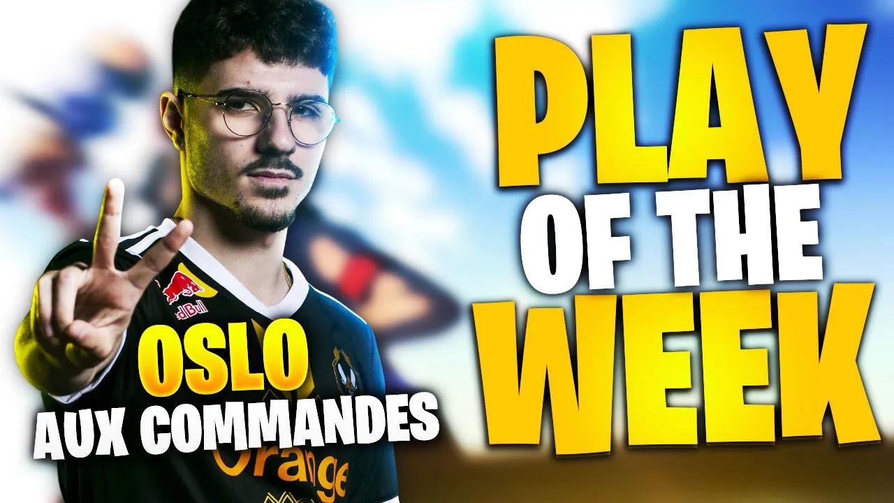 PLAY OF THE WEEK RUSH ESPORT - ÉPISODE 55 : OSLO AUX COMMANDES thumbnail