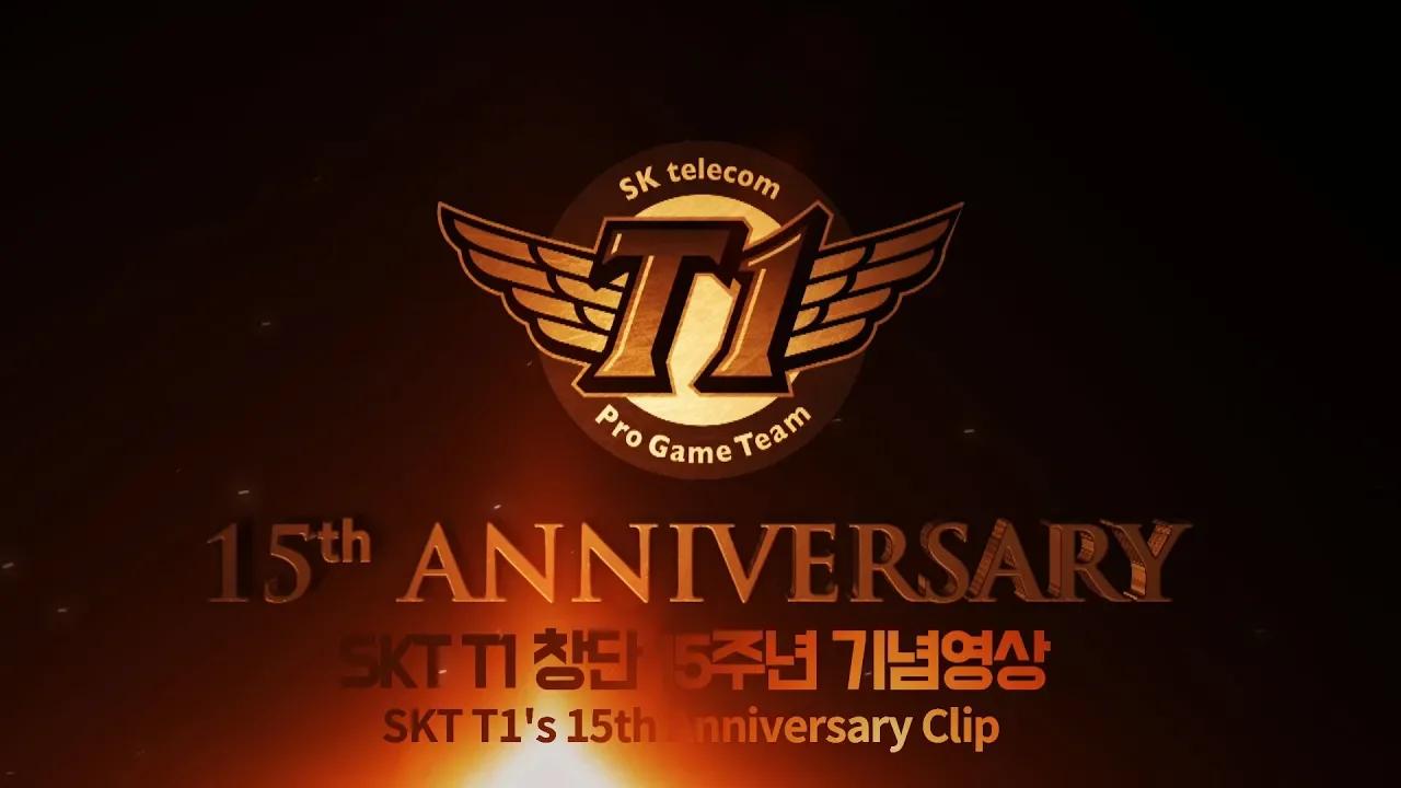 SKT T1's 15th Anniversary thumbnail