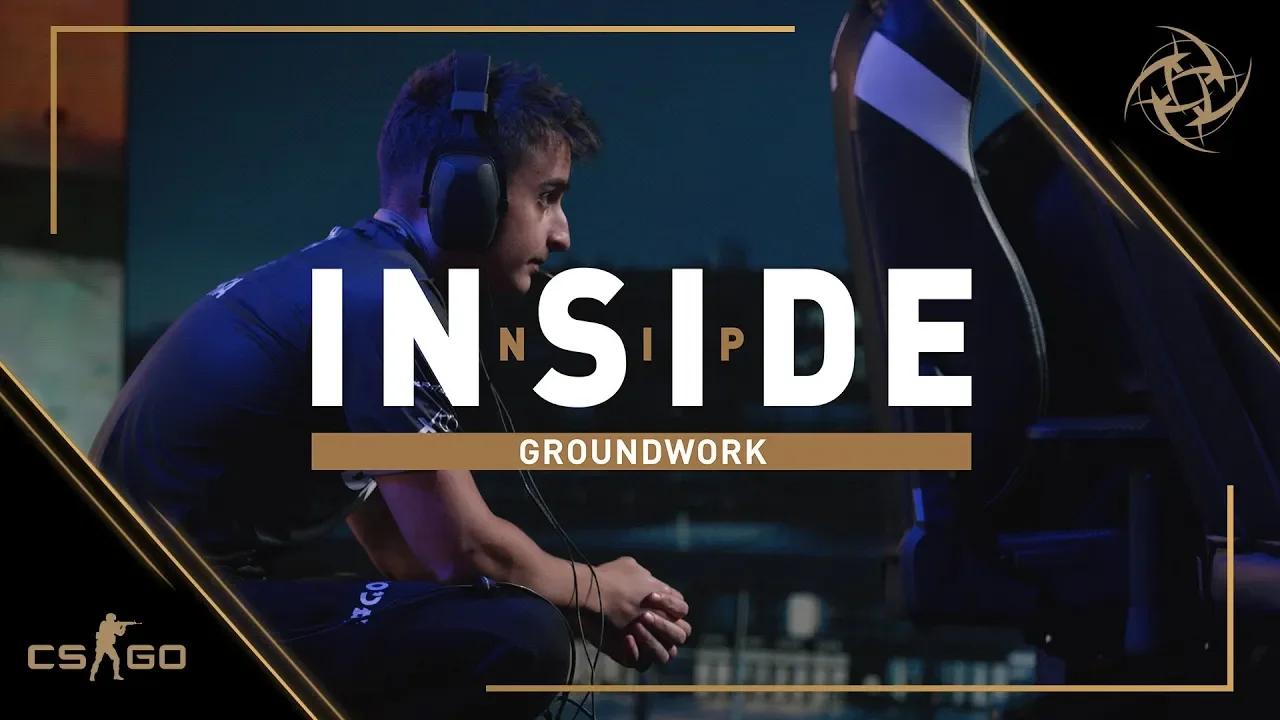 Inside NiP: Groundwork | Ninjas in Pyjamas thumbnail