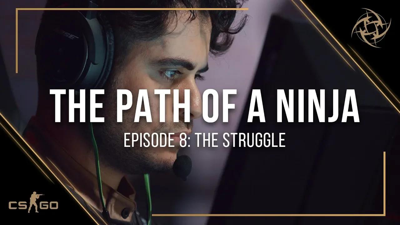 The path of a ninja - Episode 8: The Struggle  |  Ninjas in Pyjamas thumbnail