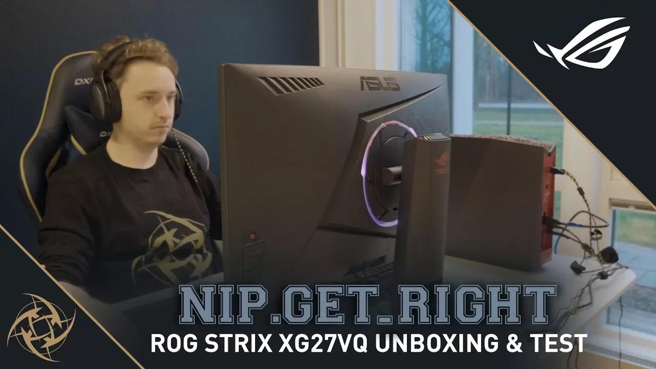 NiP GeT_RiGhT - ROG STRIX XG27VQ Unboxing & Test thumbnail