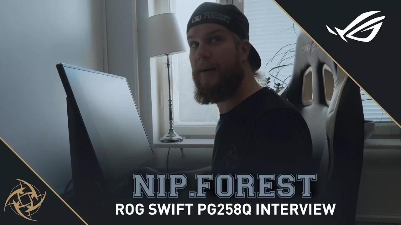 NiP f0rest - ROG SWIFT PG258Q thumbnail