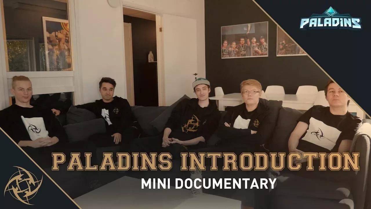 NiP – Paladins Introduction (Mini Documentary) thumbnail