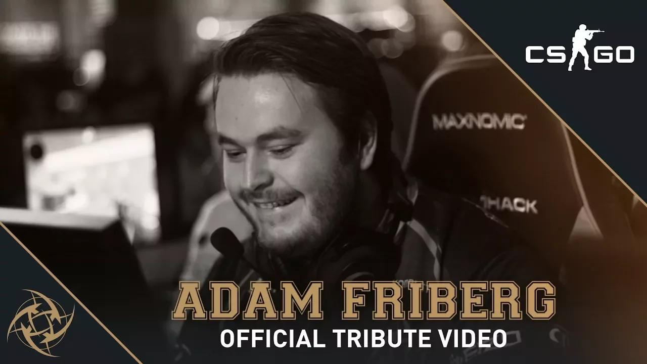 Adam "friberg" Friberg – Official Tribute Video thumbnail