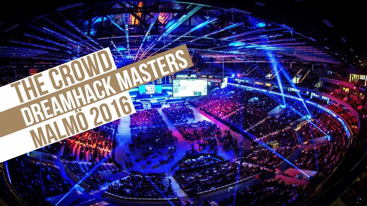 The crowd - DreamHack Masters Malmö thumbnail