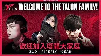 歡迎Talon 家庭新成員 | Welcome to Talon Esports! | GEAR, ZOD, FIREFLY thumbnail