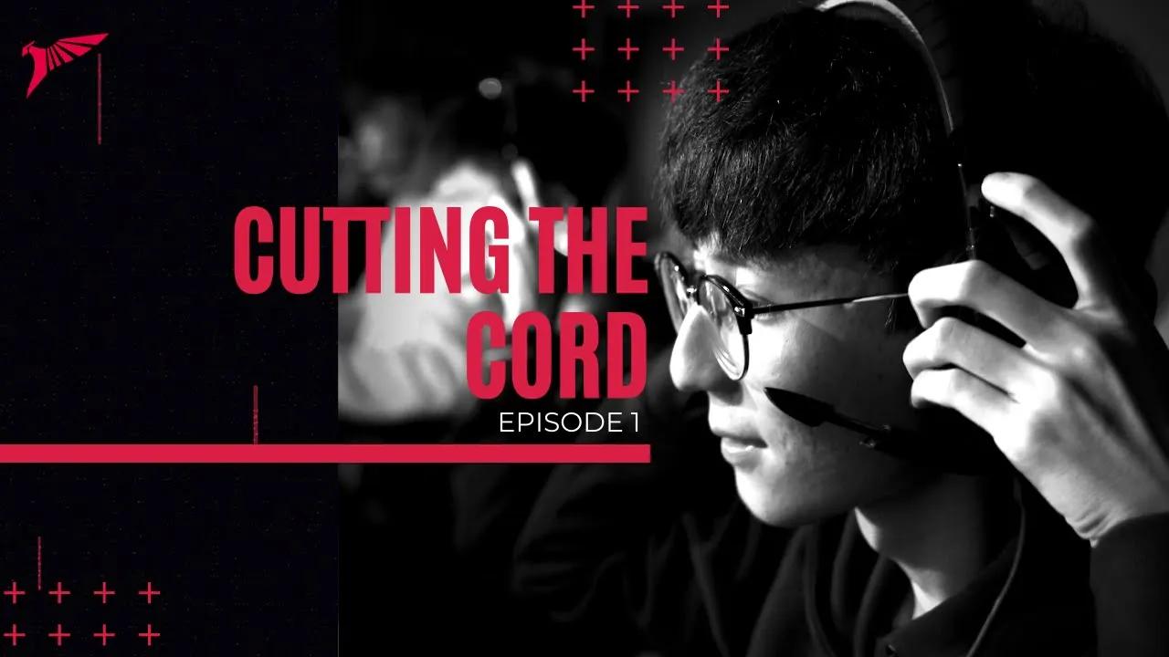 CUTTING THE CORD │ EP:01 thumbnail