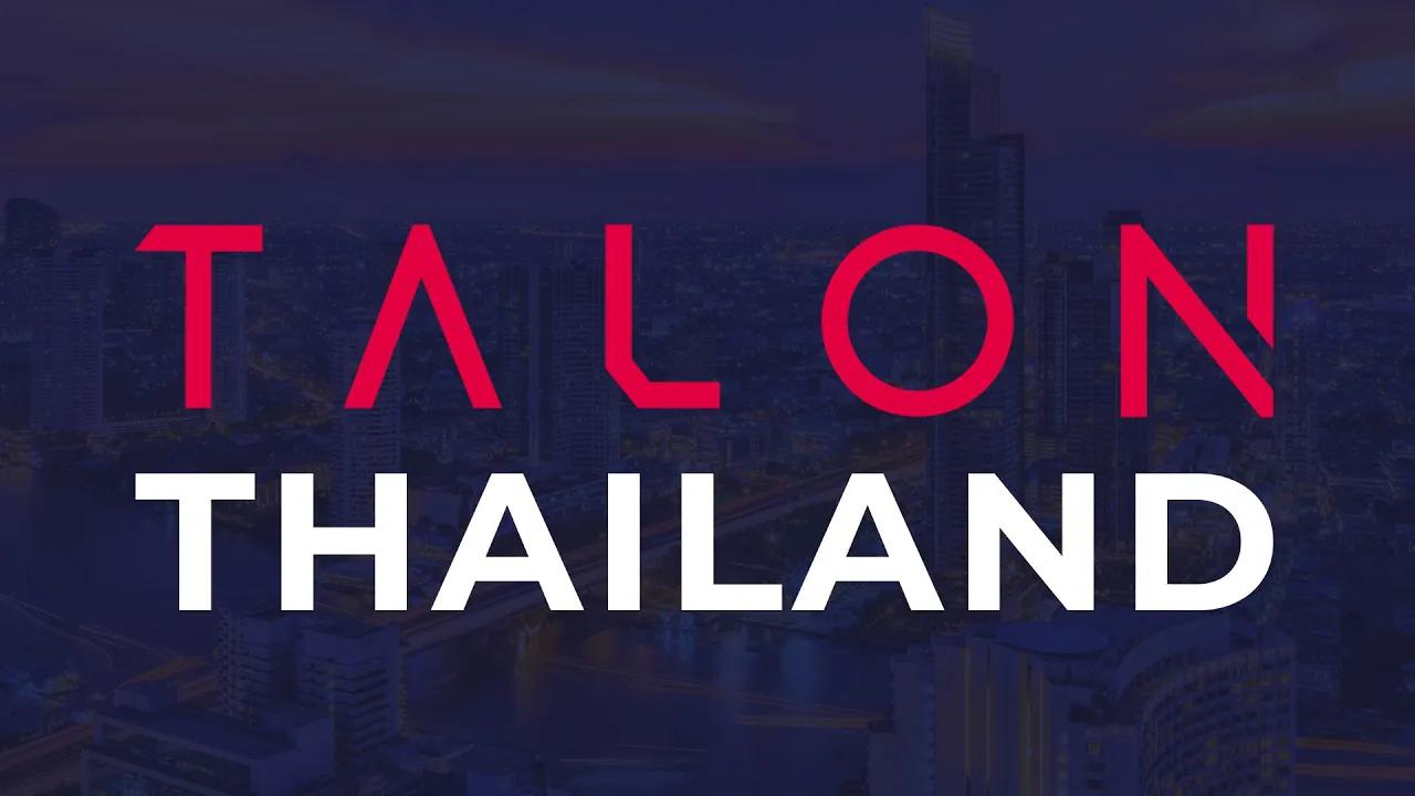 We Are Talon - Introduction to Talon Thailand thumbnail