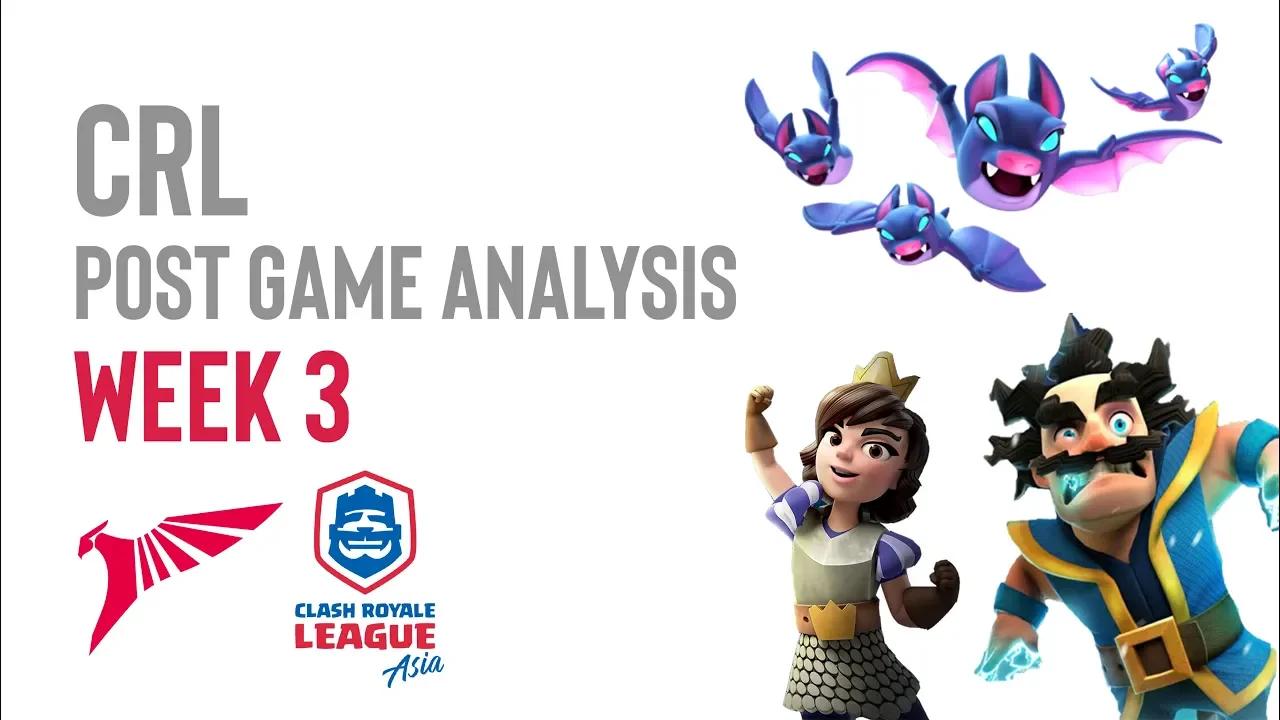 Week 3 Post Game Analysis - CRL Asia 2019 S1 thumbnail