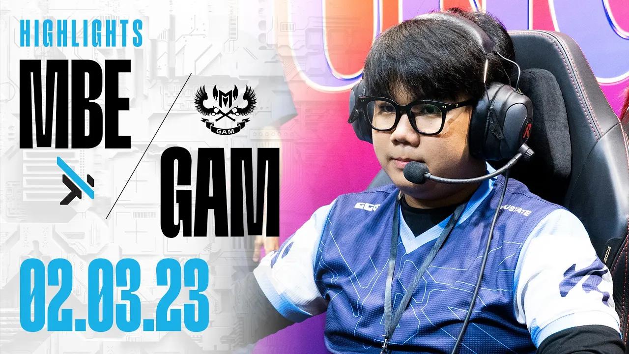 [02.03] Highlights MBE vs GAM - Tuần 2 | VCS 2023 Hừng Đông thumbnail