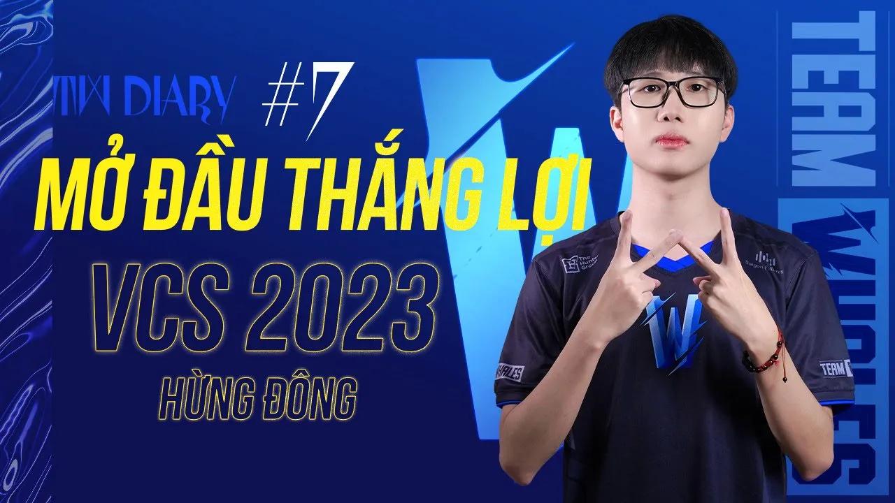 [TW DIARY #7] MỞ ĐẦU THẮNG LỢI | TW vs CES | VCS 2023 HỪNG ĐÔNG | TEAM WHALES LOL thumbnail