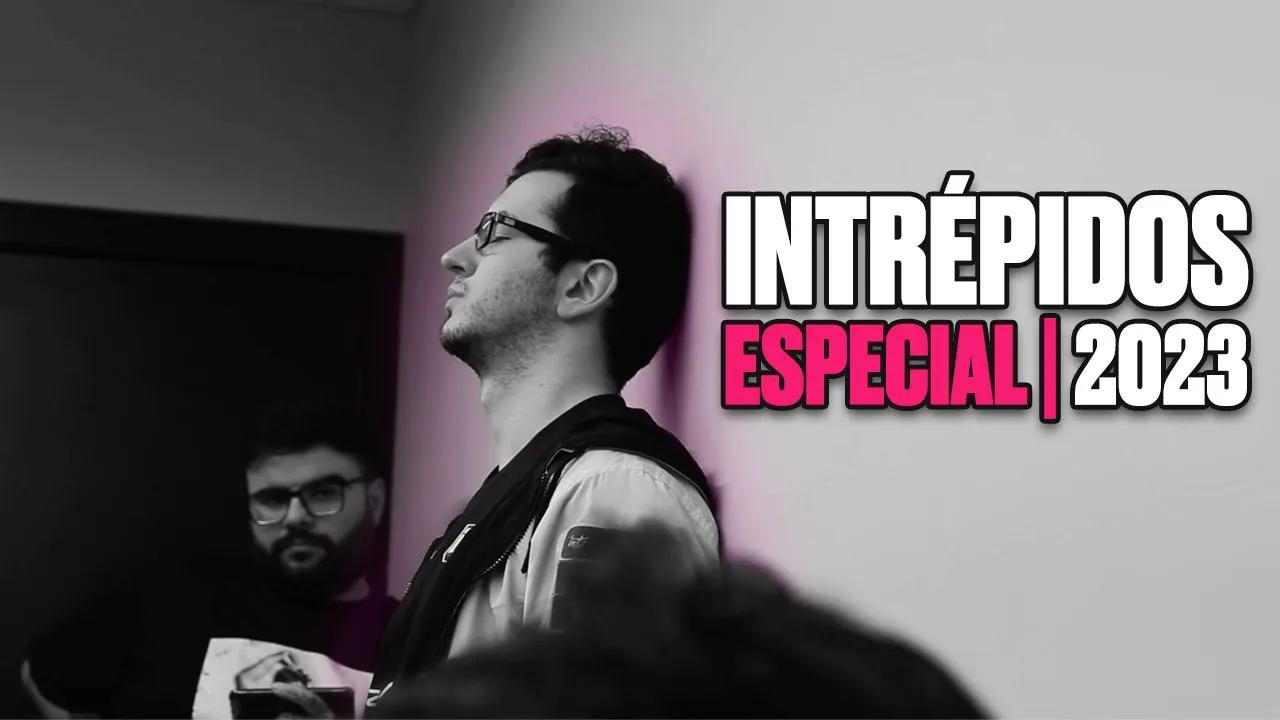 INTRÉPIDOS - ESPECIAL (2023) thumbnail