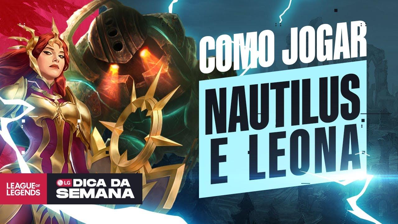 COMO JOGAR DE NAUTILUS E LEONA  | INTZ League of Legends thumbnail