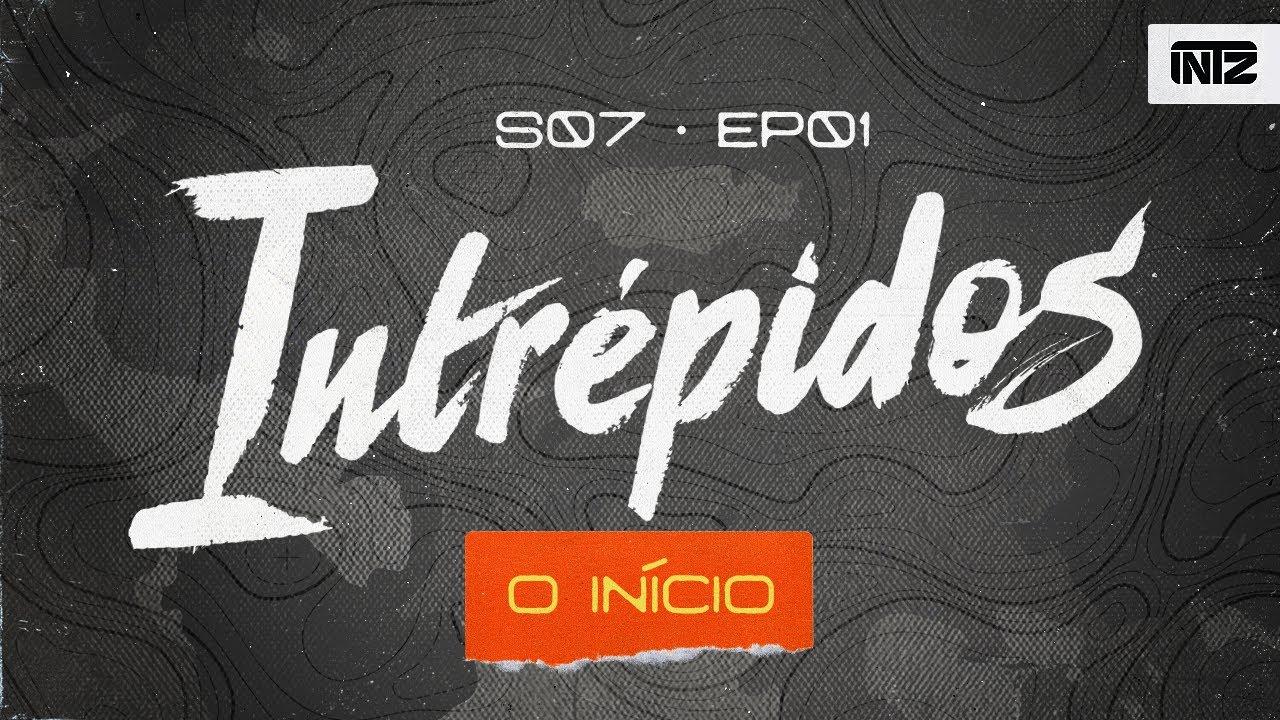 INTRÉPIDOS - O INÍCIO | S07E01 (INTZ vs KABUM/MINERS/FURIA/FLA) thumbnail