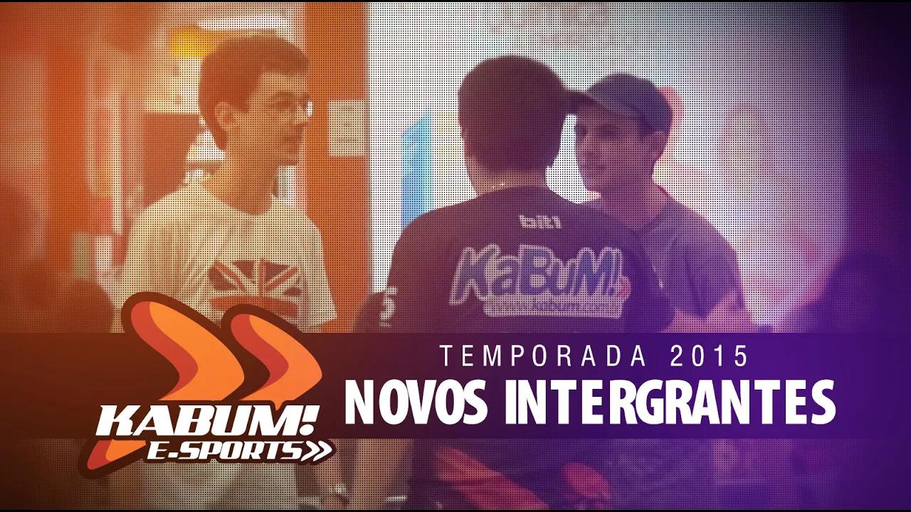 KaBuM! e-Sports 2015 - Chegada novos integrantes thumbnail