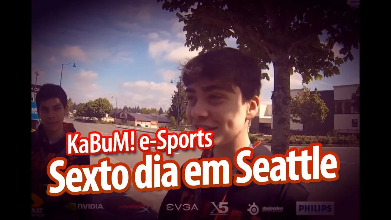 Sexto dia em Seattle - KaBuM! e-Sports thumbnail