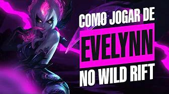 O META DA EVELYNN MID NO WILD RIFT thumbnail